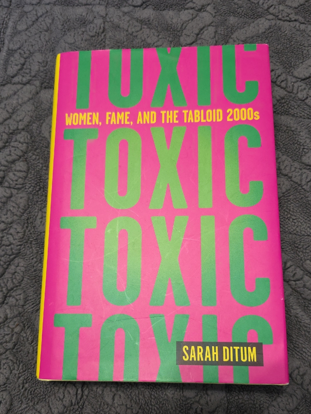 Toxic Women, Fame, And The Tabloid 2000's By Sarah Ditum